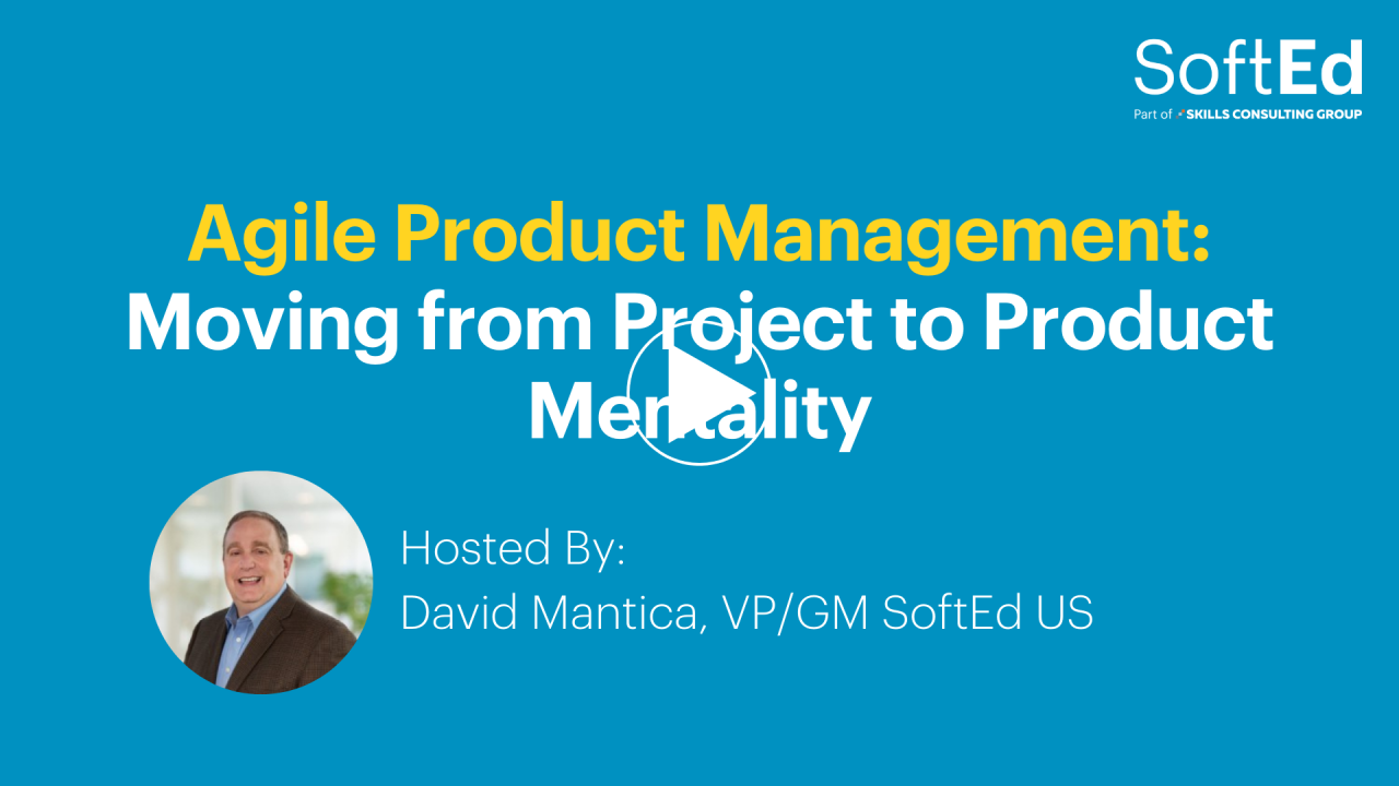 Agile Product Management: Moving from Project to Product Mentality