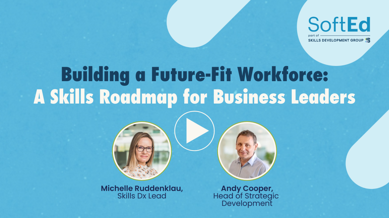 Building a Future-Fit Workforce: A Skills Roadmap for Business Leaders