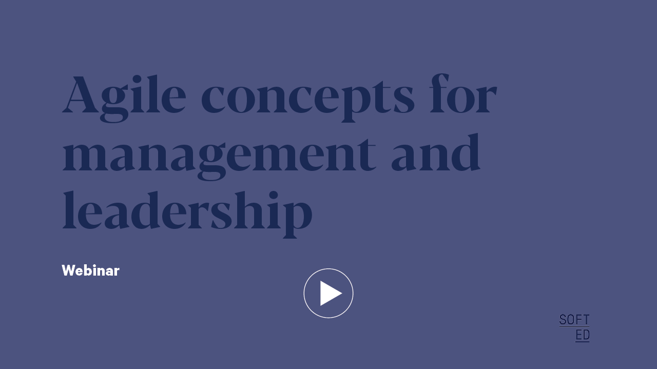 Agile Concepts for Management and Leadership Success