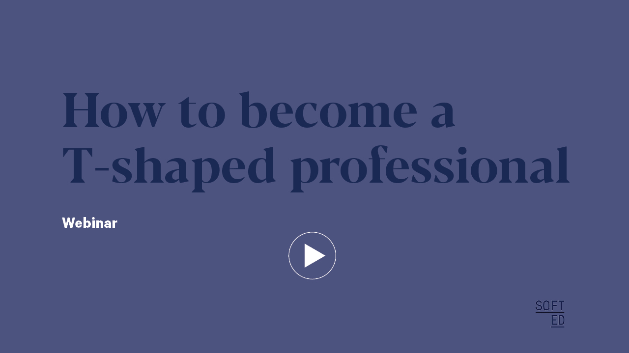 How to become a T-shaped professional