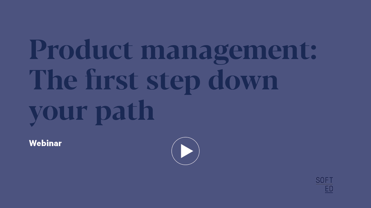 Product Management: The First Step Down the Path