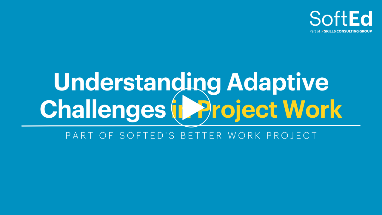 Understanding Adaptive Challenges in Project Work: Strategies for Navigating Complexity and Change